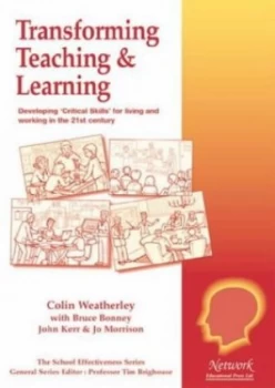 Image of Transforming Teaching and Learning by Colin Weatherley and Bruce F Bonney and John Kerr and Jo Morrison Book