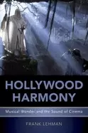 Image of hollywood harmony musical wonder and the sound of cinema