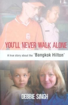 Image of Youll Never Walk Alone by Debbie Singh Paperback