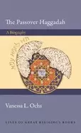 Image of passover haggadah a biography