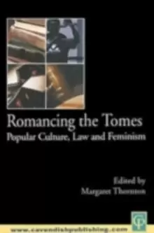 Image of Romancing the TomesPopular Culture Law and Feminism