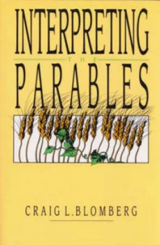 Image of Interpreting the Parables by Craig L Blomberg Paperback