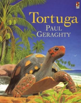 Image of Tortuga by Paul Geraghty Book