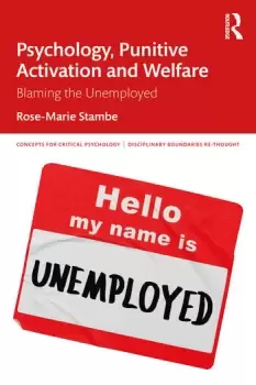 Image of Psychology Punitive Activation and Welfare Blaming the Unemployed
