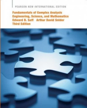 Image of Fundamentals of Complex Analysis Engineering Science and Mathematics by Edward B. Saff Book