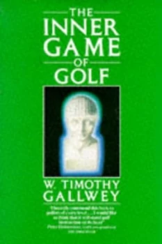 Image of The Inner Game of Golf by W Timothy Gallwey Paperback