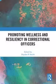 Image of Promoting Wellness and Resiliency in Correctional Officers