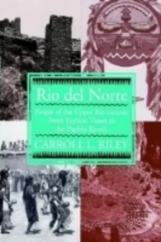 Image of Rio Del Norte by Carroll L. Riley Book