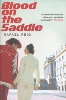 Image of Blood on the Saddle by Rafael Reig Paperback