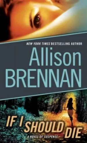 Image of If I should die by Allison Brennan