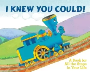 Image of i knew you could a book for all the stops in your life