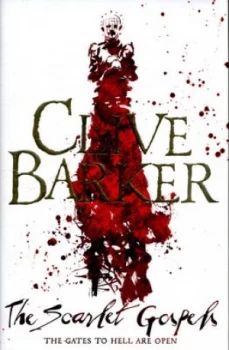 Image of The Scarlet Gospels by Clive Barker Hardback