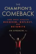 Image of champions comeback how great athletes recover reflect and re ignite