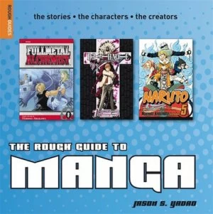 Image of The Rough Guide to Manga by Jason S. Yadao Paperback
