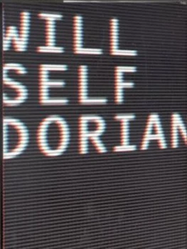 Image of Dorian by Will Self Hardback