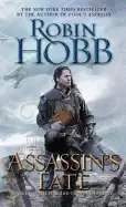 Image of assassins fate book iii of the fitz and the fool trilogy