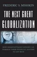 Image of next great globalization how disadvantaged nations can harness their financ