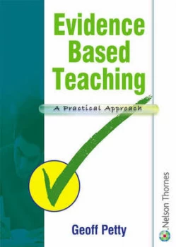 Image of Evidence Based Teaching by Geoffrey Petty Paperback