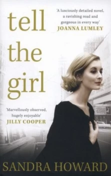 Image of Tell the Girl by Sandra Howard Hardback