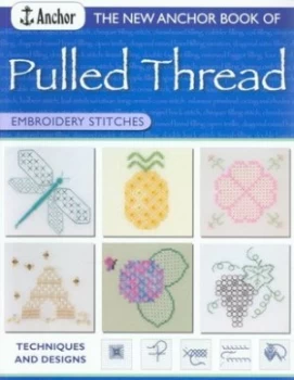 Image of The New Anchor Book of Pulled Thread Embroidery Stitches by Eve Harlow and Christine Wilkins and Betsy Hosegood and Coats Crafts UK Paperback