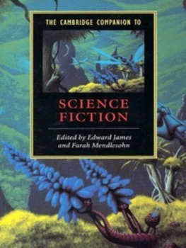 Image of The Cambridge Companion to Science Fiction by Edward James Paperback