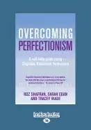 Image of overcoming perfectionism a self help guide using cognitive behavioral techn