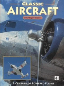Image of Classic Aircraft by Brian Johnson Paperback