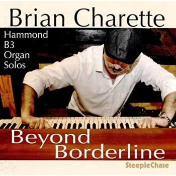 image of Brian Charette - Beyond Borderline CD