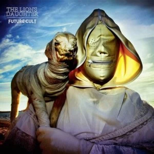 Image of Future Cult by The Lions Daughter CD Album