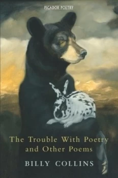 Image of The Trouble with Poetry and Other Poems by Billy Collins Paperback