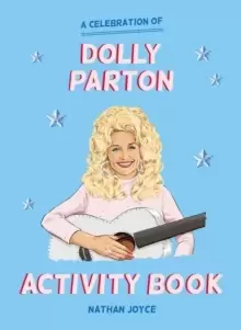 Image of A Celebration of Dolly Parton: The Activity Book