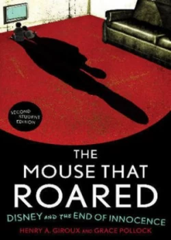 Image of The Mouse That Roared by Henry a Giroux Paperback