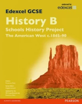 Image of Edexcel Gcse History B Unit 2b the American West C1845-90 by Rosemary Rees Book