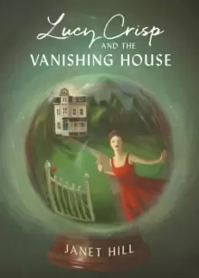 Image of Lucy Crisp And The Vanishing House