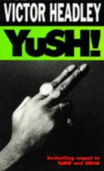 Image of Yush by Victor Headley Paperback