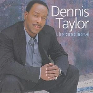 Image of Unconditional by Dennis Taylor CD Album
