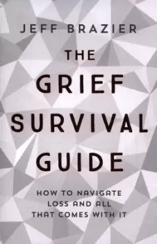 Image of The grief survival guide by Jeff Brazier