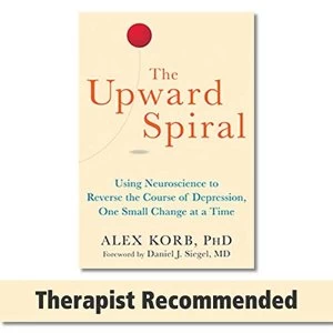 Image of The Upward Spiral: Using Neuroscience to Reverse the Course of Depression, One Small Change at a Time by Alex Korb...