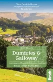 Image of Dumfries and Galloway (Slow Travel) : Local, characterful guides to Britains Special Places