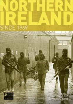 Image of Northern Ireland since 1969 by Paul Dixon Book