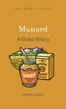 Image of Mustard : A Global History