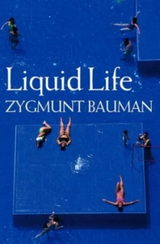 Image of Liquid life by Zygmunt Bauman