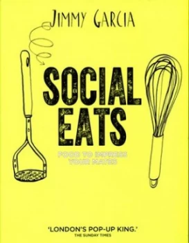 Image of Social Eats by Jimmy Garcia Hardback