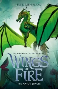 Image of The Poison Jungle (Wings of Fire, Book 13) by Tui T Sutherland
