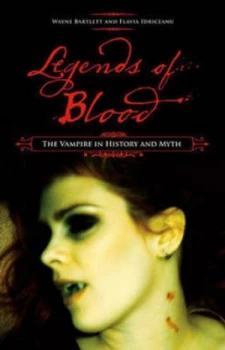 Image of Legends of Blood by Wayne Bartlett Hardback