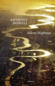Image of Silent Highway by Anthony Howell Book