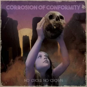 Image of Corrosion Of Conformity &lrm;- No Cross No Crown Vinyl