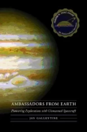 Image of ambassadors from earth pioneering explorations with unmanned spacecraft
