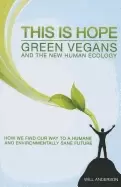 Image of this is hope green vegans and the new human ecology
