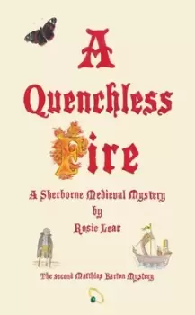 Image of A Quenchless Fire by Rosie Lear